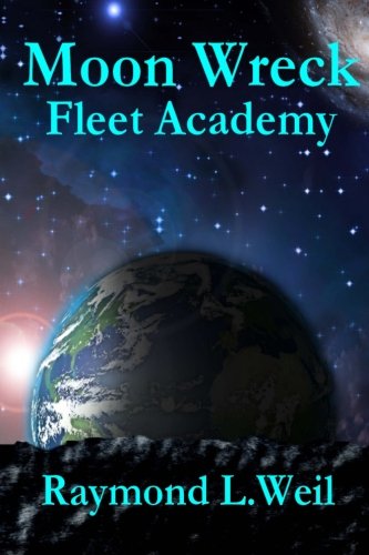 Stock image for Moon Wreck: Fleet Academy for sale by Better World Books