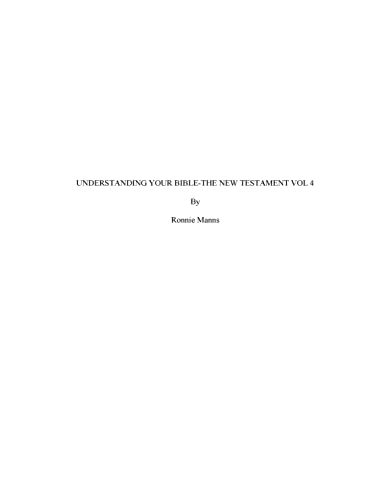9781494282172: Understanding Your Bible-The New Testament: Volume 4