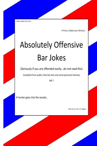 9781494283667: Absolutley Offensive Bar Jokes: humor
