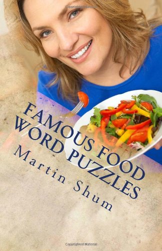 9781494285531: Famous Food Word Puzzles: Scrambled word puzzles with names of famous food (Play and Discover Word Puzzles)
