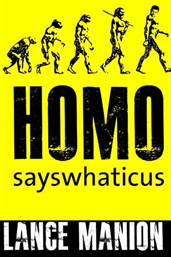 Beispielbild fr Homo sayswhaticus zum Verkauf von THE SAINT BOOKSTORE