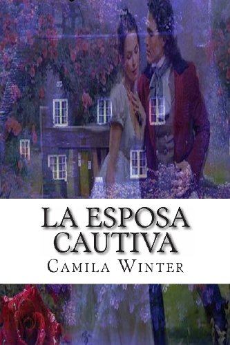 Stock image for La esposa cautiva / The captive wife for sale by Revaluation Books