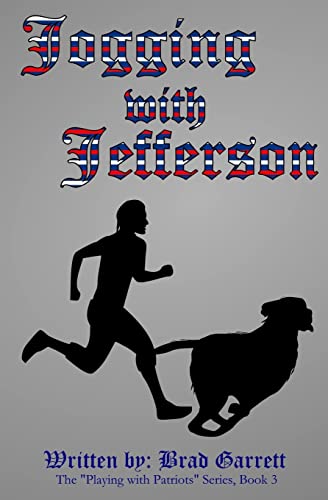 9781494288938: Jogging with Jefferson (Playing with Patriots)