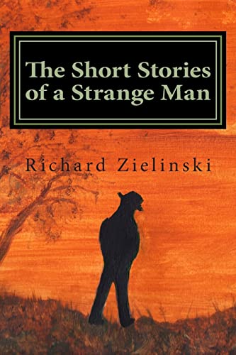 Stock image for The Short Stories of a Strange Man for sale by SecondSale