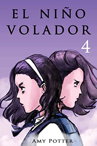 Beispielbild fr El Nio Volador 4 (Libro ilustrado) (Spanish Edition) zum Verkauf von Save With Sam