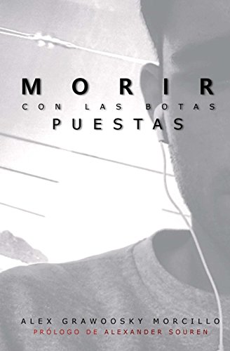Imagen de archivo de Morir con las botas puestas (Spanish Edition) a la venta por Lucky's Textbooks