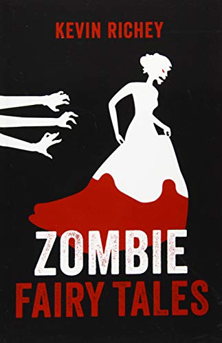 9781494298043: Zombie Fairy Tales: The Complete Collection