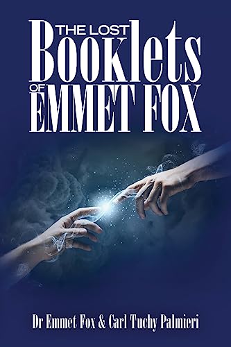 9781494301613: The Lost Booklets of Emmett Fox