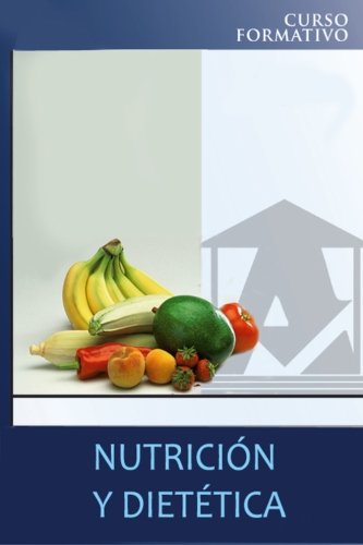 Beispielbild fr Nutricion y dietetica: curso formativo zum Verkauf von THE SAINT BOOKSTORE