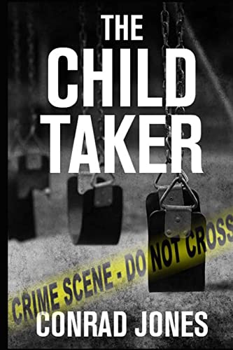 Beispielbild fr The Child Taker: Volume 1 (Detective Alec Ramsay Series) zum Verkauf von WorldofBooks