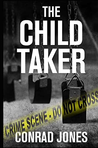 9781494302566: The Child Taker: Volume 1 (Detective Alec Ramsay Series)