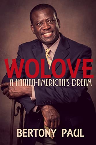 9781494303990: Wolove: A Haitian-American Dream