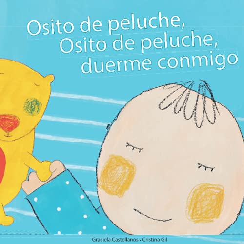 Beispielbild fr Osito de peluche, osito de peluche duerme conmigo (Spanish Edition) zum Verkauf von Big River Books