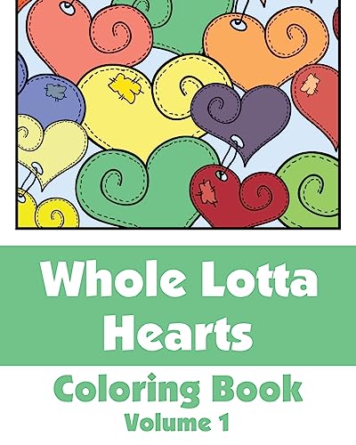 Stock image for Whole Lotta Hearts Coloring Book (Art-Filled Fun Coloring Books) for sale by Irish Booksellers