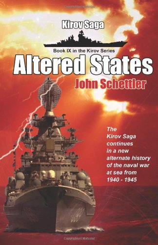 Beispielbild fr Kirov Saga: Altered States: 9 (Kirov Series) zum Verkauf von Revaluation Books