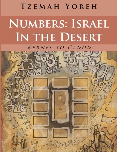 Imagen de archivo de Numbers: Israel in the Desert (English only): 13 (Kernel to Canon) a la venta por Revaluation Books