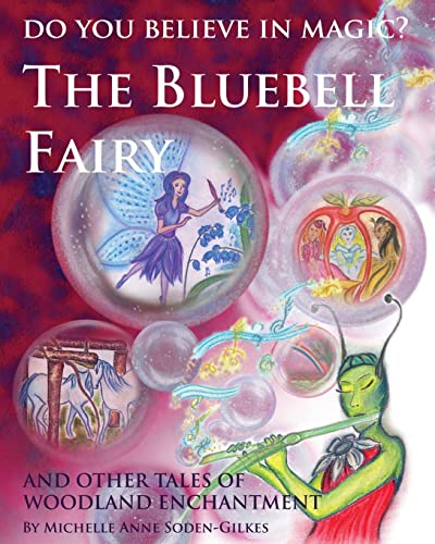 Beispielbild fr Do You Believe In Magic?: The Bluebell Fairy and other tales of woodland enchantment zum Verkauf von WorldofBooks