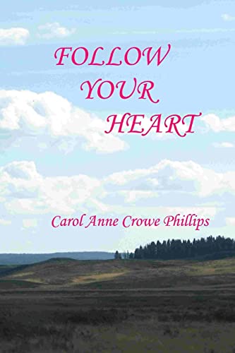 Stock image for Follow Your Heart: Book I for sale by ThriftBooks-Dallas