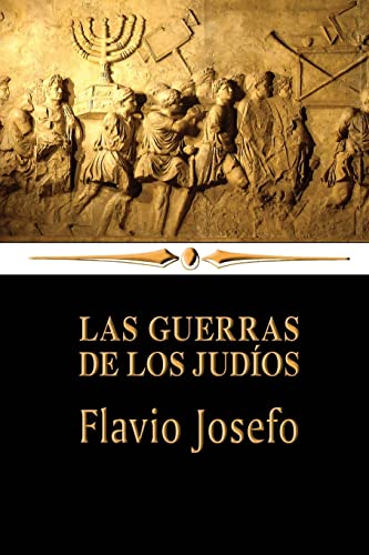 Stock image for Las guerras de los judos (Spanish Edition) for sale by California Books