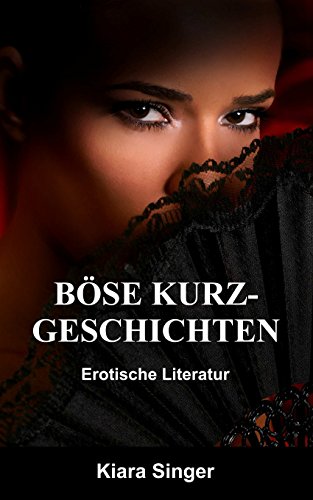 Beispielbild fr Bse Kurzgeschichten: Erotische Literatur zum Verkauf von Revaluation Books