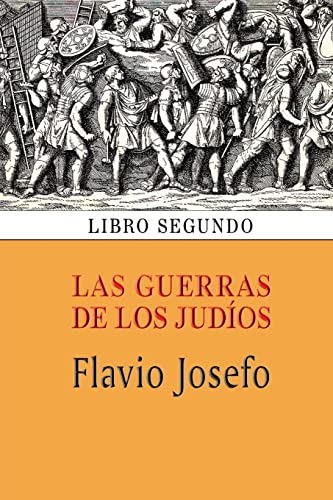 Imagen de archivo de Las guerras de los judos (Libro segundo) (Spanish Edition) a la venta por Save With Sam