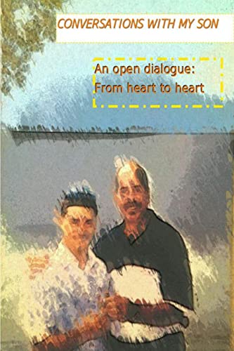 Stock image for CONVERSATIONS WITH MY SON (an open dialogue: from heart to heart) for sale by THE SAINT BOOKSTORE