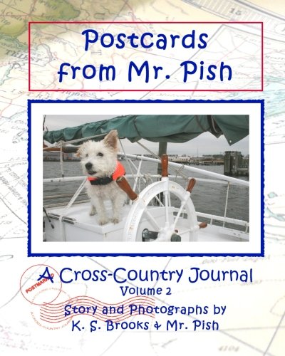 9781494324698: Postcards from Mr. Pish Volume 2: A Cross-Country Journal