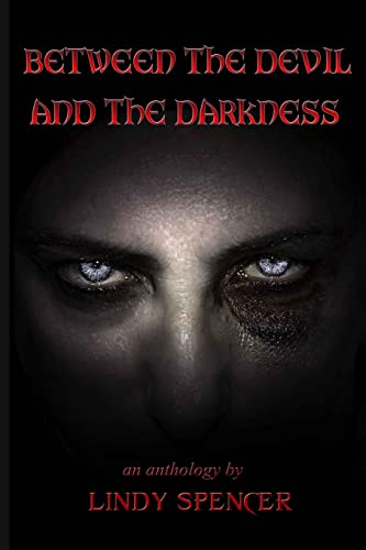 Stock image for Between the Devil and the Darkness for sale by SecondSale