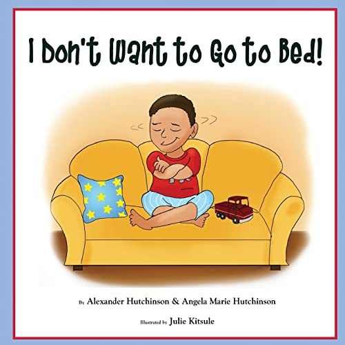 Stock image for I Dont Want To Go To Bed for sale by Hawking Books
