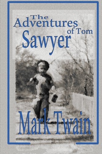 9781494330705: The Adventures of Tom Sawyer