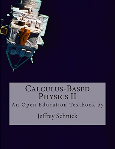 Beispielbild fr Calculus-Based Physics II zum Verkauf von Lucky's Textbooks