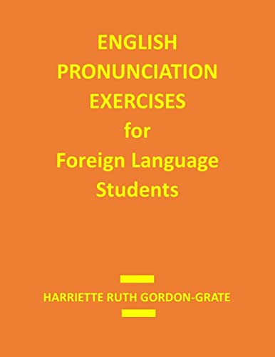 9781494335182: English Pronunciation Exercises for Foreign Language Students
