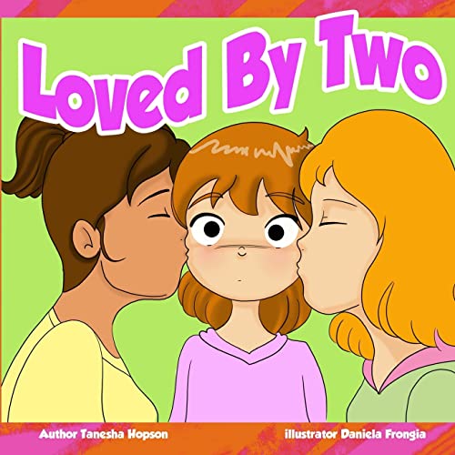 Beispielbild fr Loved By Two: Being loved by people of the same sex (Children Chat Book Series) zum Verkauf von WorldofBooks