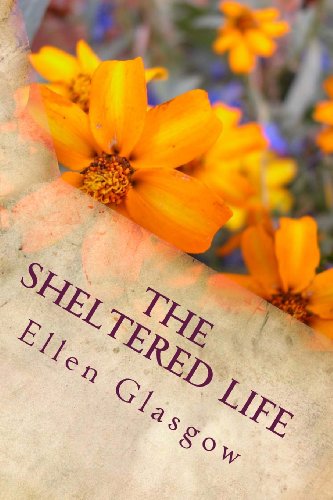 9781494336585: The Sheltered Life