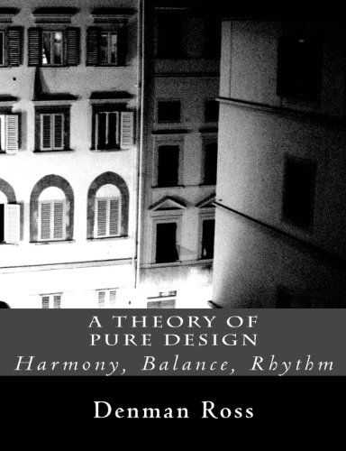 Imagen de archivo de A Theory of Pure Design: Harmony, Balance, Rhythm a la venta por Lucky's Textbooks