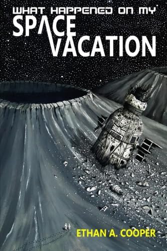 Stock image for What Happened On My Space Vacation for sale by SecondSale