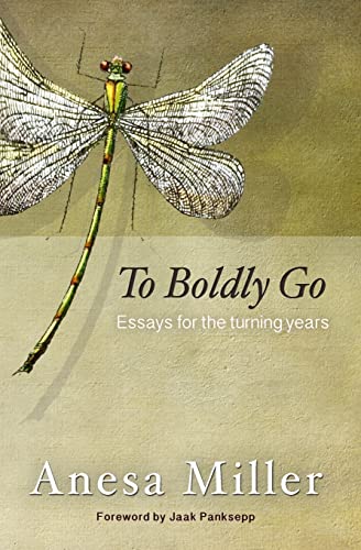 Stock image for To Boldly Go: Essays for the Turning Years for sale by Lou Manrique - Antiquarian Bookseller