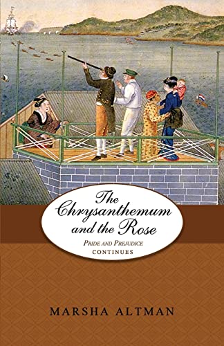 9781494346409: The Chrysanthemum and the Rose: Pride and Prejudice Continues (The Darcys and the Bingleys)