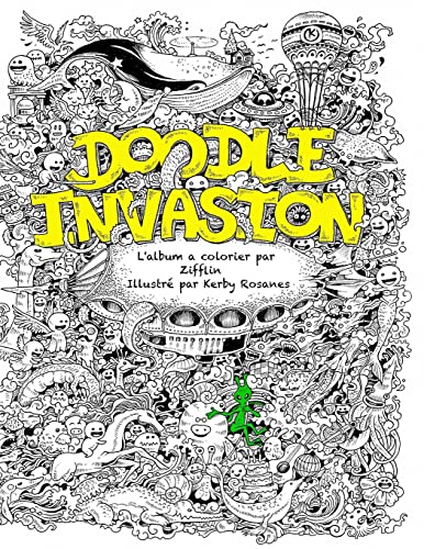 9781494347147: Doodle Invasion: L'album a colorier par Zifflin (French Edition)