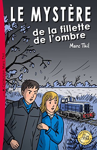 Stock image for Le Myst re de la Fillette de L'ombre for sale by Better World Books: West