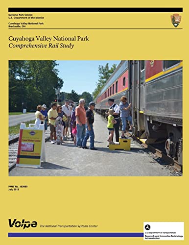 Imagen de archivo de Cuyahoga Valley National Park Comprehensive Rail Study a la venta por THE SAINT BOOKSTORE