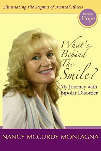 Imagen de archivo de What's Behind the Smile?: My Journey with Bipolar Disorder a la venta por HPB-Ruby