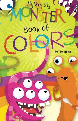 Imagen de archivo de My Very Silly Monster Book of Colors a la venta por Better World Books