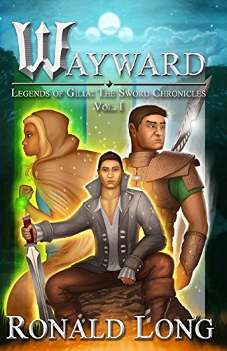 Beispielbild fr Wayward (The Sword Chronicles) zum Verkauf von HPB-Diamond