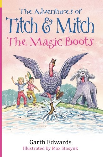 9781494352707: The Magic Boots (The Adventures of Titcxh and Mitch)