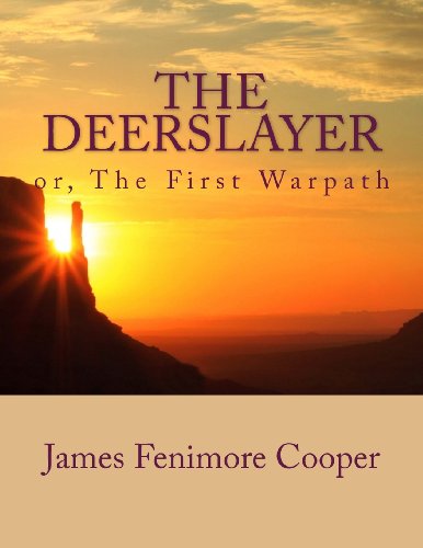9781494354879: The Deerslayer: or, The First Warpath