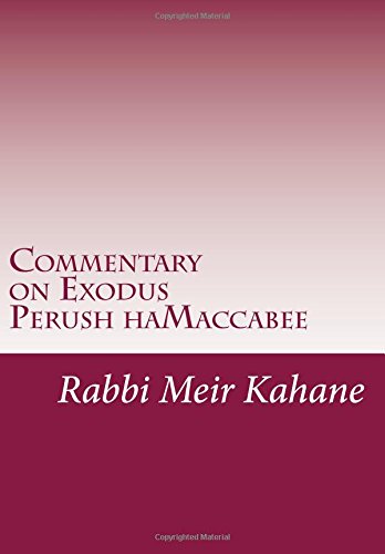 9781494355173: Commentary on Exodus: Perush ha-Maccabee