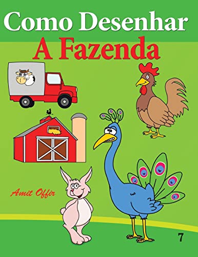 9781494361440: Como Desenhar: A Fazenda: Livros Infantis: Volume 7