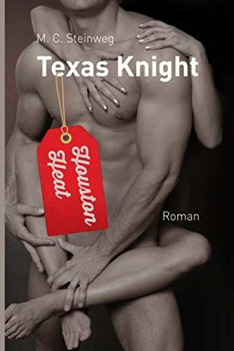 9781494362232: Texas Knight - Houston Heat: 3