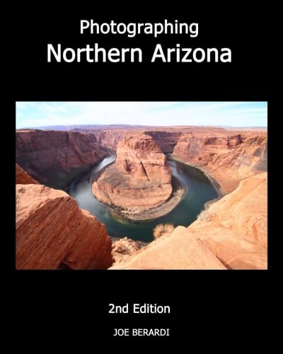 Stock image for Photographing Northern Arizona 2nd Edition for sale by Goodwill Southern California